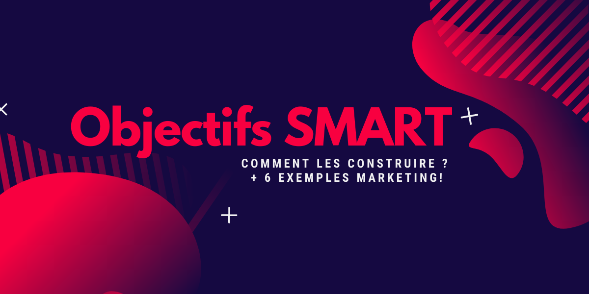 Exemples objectifs SMART
